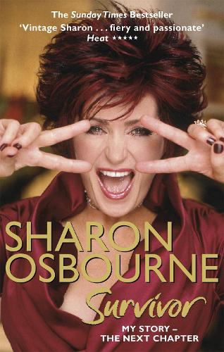 Sharon Osbourne Survivor: My Story - the Next Chapter (Paperback)