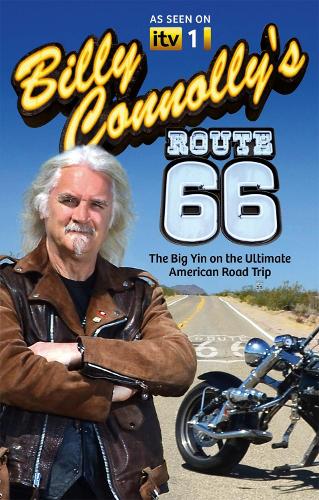 Billy Connolly's Route 66: The Big Yin on the Ultimate American Road Trip (Paperback)