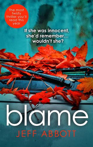 Blame: The addictive psychological thriller that grips you to the final twist (Paperback)