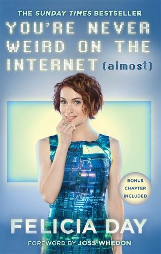 You're Never Weird on the Internet (Almost) (Paperback)