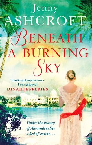 Beneath a Burning Sky: A gripping mystery and a beautiful love story that ticks all the boxes (Paperback)