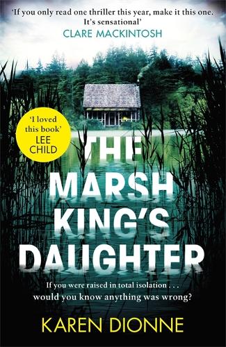 The Marsh King's Daughter (Hardback)