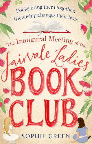 The Inaugural Meeting of the Fairvale Ladies Book Club (Paperback)