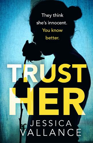 Trust Her (Paperback)
