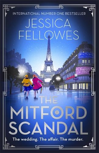 The Mitford Scandal: Diana Mitford and a death at the party - The Mitford Murders (Hardback)