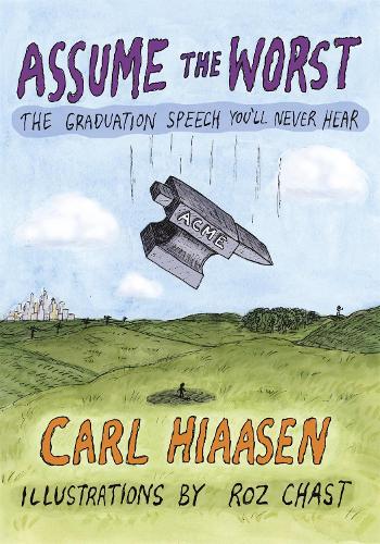 Assume the Worst (Hardback)