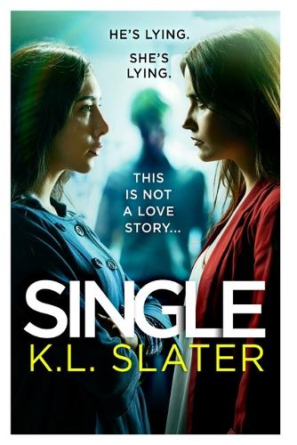 Single: A totally gripping psychological thriller full of twists (Paperback)