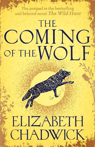 The Coming of the Wolf - Wild Hunt (Hardback)