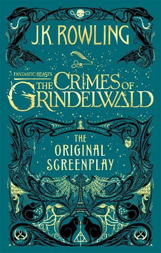 Fantastic Beasts: The Crimes of Grindelwald - The Original Screenplay (Paperback)