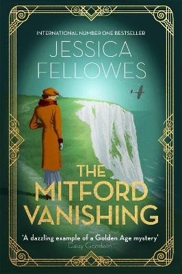 The Mitford Vanishing: Jessica Mitford and the case of the disappearing sister - The Mitford Murders (Paperback)