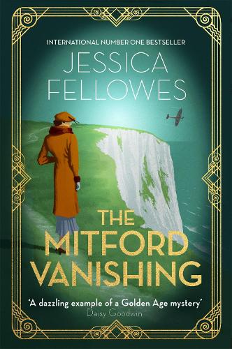 The Mitford Vanishing: Jessica Mitford and the case of the disappearing sister - The Mitford Murders (Hardback)