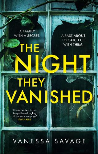 The Night They Vanished: The obsessively gripping thriller you won't be able to put down (Paperback)