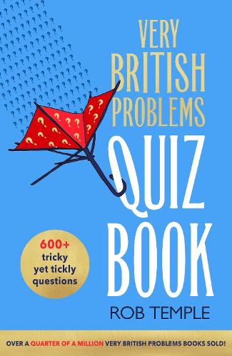 The Very British Problems Quiz Book (Paperback)