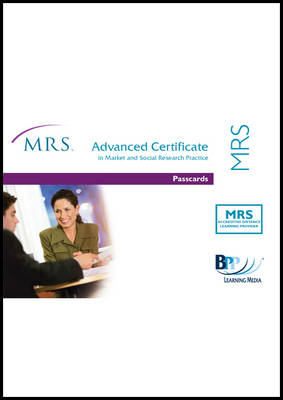 MRS Advanced Certificate: Passcards - Market Research Society (Spiral bound)