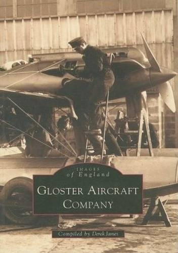 Gloster Aircraft Company: Images of England (Paperback)