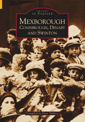 Mexborough, Conisbrough, Denabyand, Swinton (Paperback)