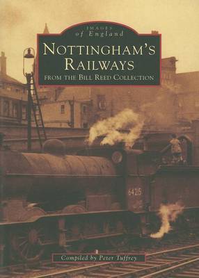 Nottingham's Railways (Paperback)