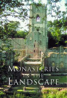 Monasteries in the Landscape (Paperback)