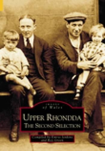 Upper Rhondda: The Second Selection (Paperback)