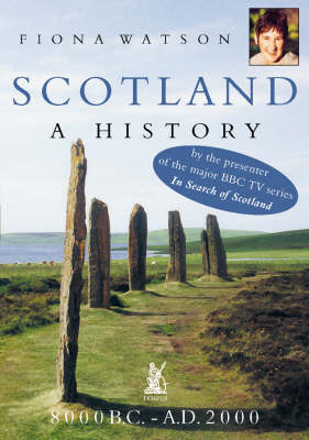 Scotland: A History, 8000 B.C.- A.D.2000 (Paperback)