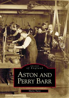Aston and Perry Bar - Archive Photographs: Images of England (Paperback)