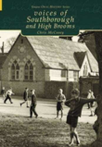 Voices of Southborough and High Brooms (Paperback)