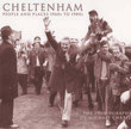 Cheltenham People & Places 1960s-1980s (Paperback)