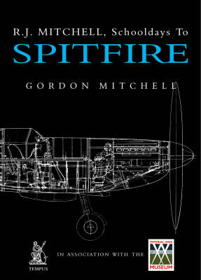 R. J. Mitchell: Schooldays to "Spitfire" (Paperback)