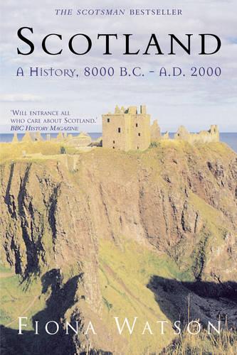 Scotland: A History, 8000 BC-AD 2000 (Paperback)