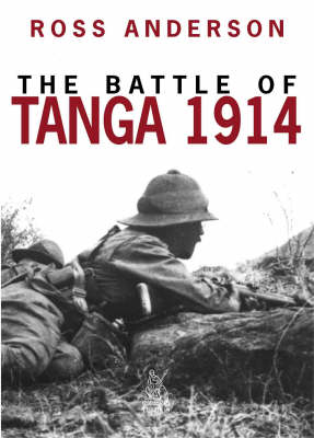 The Battle of Tanga 1914 (Paperback)