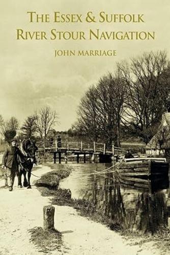 Suffolk and Essex Stour Navigation (Paperback)