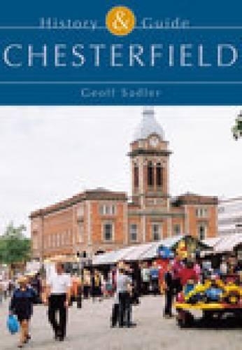 Chesterfield: History & Guide (Paperback)