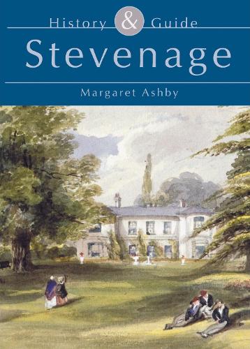 Stevenage History & Guide (Paperback)