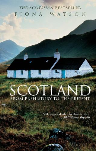 Scotland from Pre-History to the Present (Paperback)