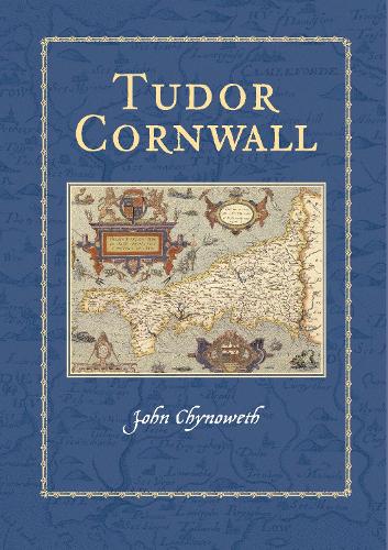 Tudor Cornwall (Hardback)