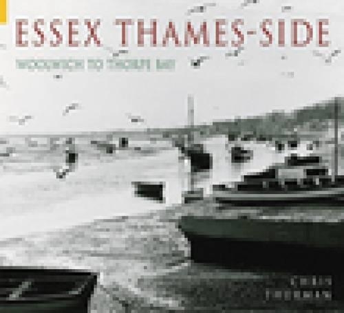 Essex Thames-side: Woolwich to Thorpe Bay (Paperback)