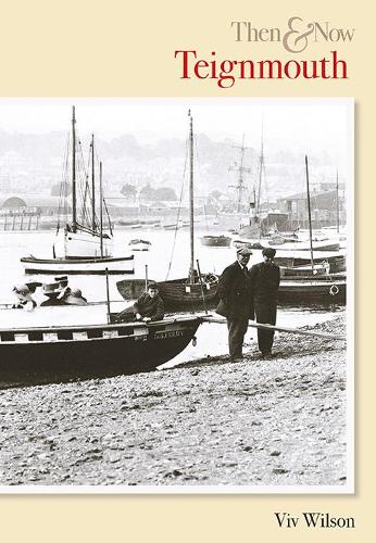 Teignmouth Then & Now (Paperback)