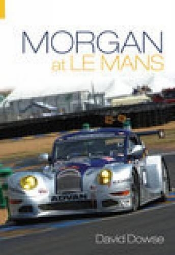 Morgan at Le Mans (Paperback)