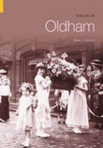 Voices of Oldham (Paperback)