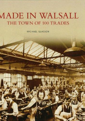 Made in Walsall (Paperback)