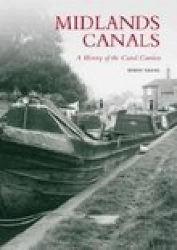 Midlands Canals: A History of the Canal Carriers (Paperback)