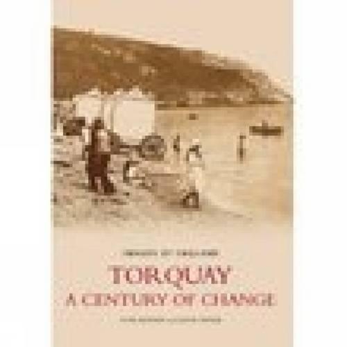 Torquay: A Century of Change (Paperback)