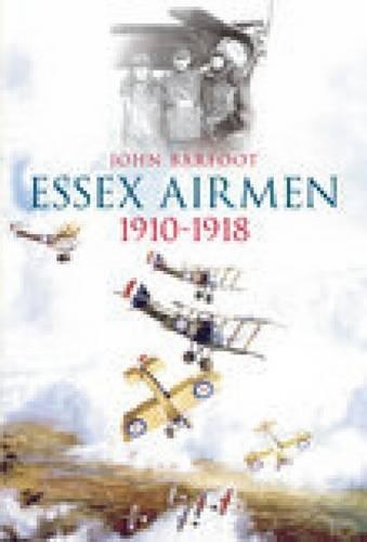Essex Airmen 1910-1918 (Paperback)