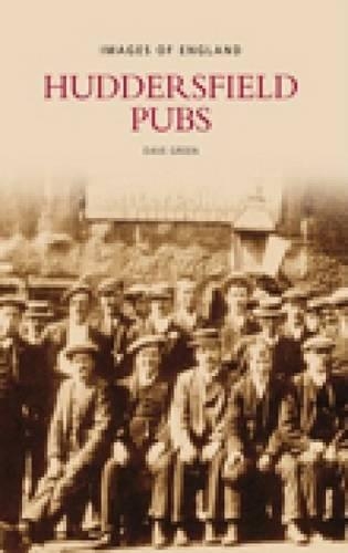 Huddersfield Pubs (Paperback)