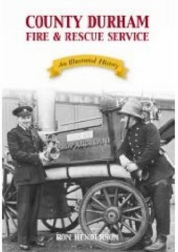 County Durham Fire & Rescue Service (Paperback)