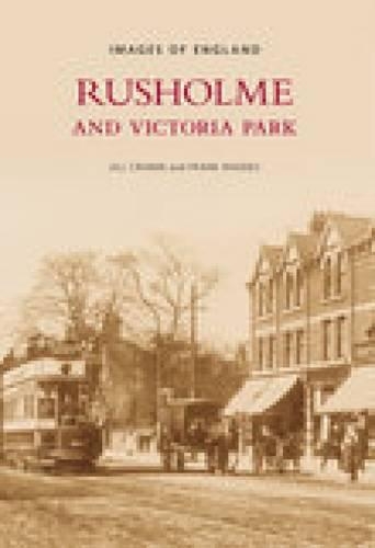 Rusholme and Victoria Park (Paperback)