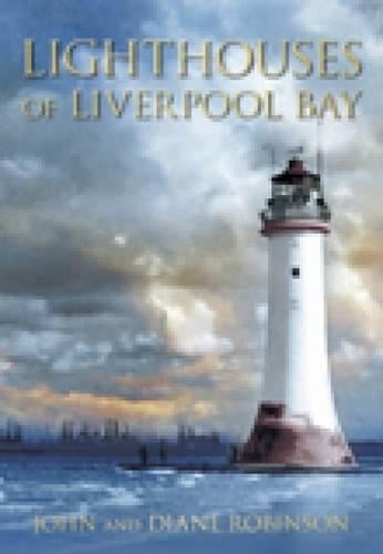 Lighthouses of Liverpool Bay (Paperback)