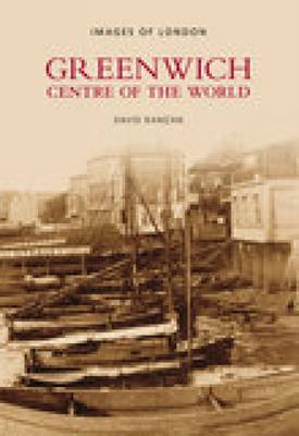 Greenwich: Centre of the World (Paperback)