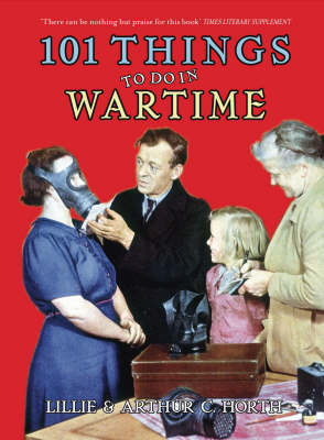 101 Things to Do in Wartime (Paperback)