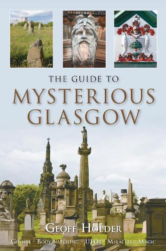 The Guide to Mysterious Glasgow (Paperback)